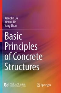 Produktbild: Basic Principles of Concrete Structures