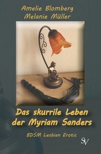 Produktbild: Das skurrile Leben der Myriam Sanders