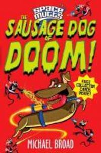 Produktbild: Spacemutts: The Sausage Dog of Doom!