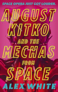 Produktbild: August Kitko and the Mechas from Space