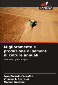 Produktbild: Miglioramento e produzione di sementi di colture annuali