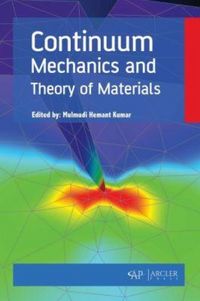 Produktbild: Continuum Mechanics and Theory of Materials