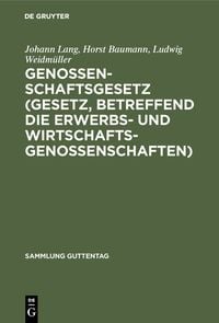 Produktbild: Genossenschaftsgesetz (Gesetz, betreffend die Erwerbs- und Wirtschaftsgenossenschaften)