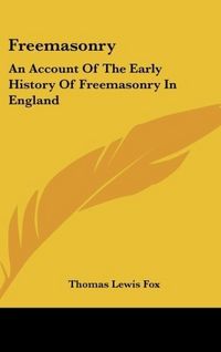 Produktbild: Thomas Lewis Fox: Freemasonry