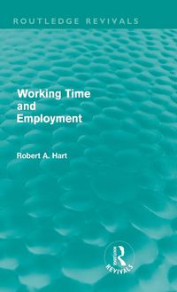 Produktbild: Working Time and Employment (Routledge Revivals)