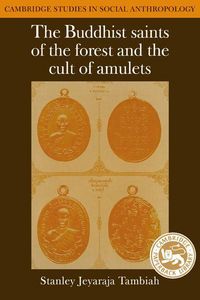 Produktbild: The Buddhist Saints of the Forest and the Cult of Amulets