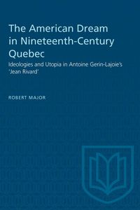 Produktbild: The American Dream in Nineteenth-Century Quebec