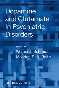 Produktbild: Dopamine and Glutamate in Psychiatric Disorders