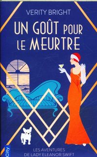 Produktbild: Un go&ucirc;t pour le meurtre. Les aventures de lady Eleanor Swift