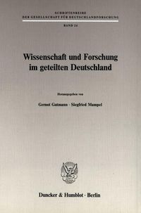 Produktbild: Wissenschaft und Forschung im geteilten Deutschland.