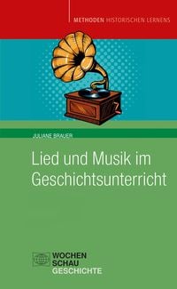 Produktbild: Lied und Musik im Geschichtsunterricht