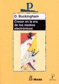 Produktbild: Crecer en la era de los medios electr&oacute;nicos : tras la muerte de la infancia