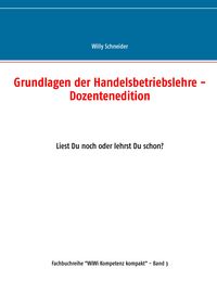 Produktbild: Grundlagen der Handelsbetriebslehre - Dozentenedition