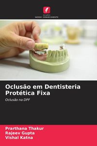 Produktbild: Oclus&atilde;o em Dentisteria Prot&eacute;tica Fixa