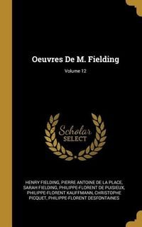 Produktbild: Oeuvres De M. Fielding; Volume 12