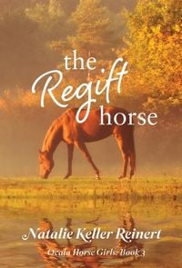 Produktbild: The Regift Horse (Ocala Horse Girls