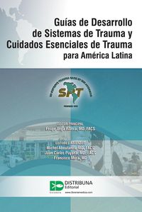 Produktbild: Gu&iacute;as de Desarrollo de Sistemas de Trauma y Cuidados Esenciales de Trauma para Am&eacute;rica Latina