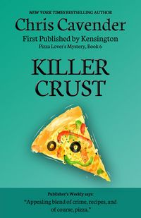 Produktbild: Killer Crust (The Pizza Mysteries, #6)