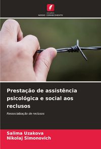 Produktbild: Presta&ccedil;&atilde;o de assist&ecirc;ncia psicol&oacute;gica e social aos reclusos