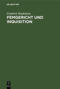 Produktbild: Femgericht und Inquisition