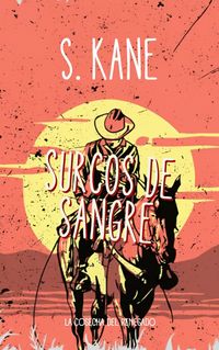 Produktbild: Surcos De Sangre - La Cosecha del Renegado