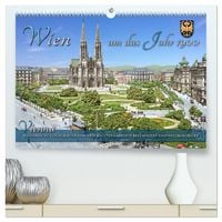 Produktbild: Wien um das Jahr 1900 - Fotos neu restauriert und koloriert (hochwertiger Premium Wandkalender 2026 DIN A2 quer), Kunstdruck in Hochglanz