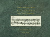 Produktbild: Johann Sebastian Bach. Ciaccona &ndash; Tanz oder Tombeau?