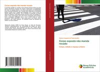 Produktbild: Corpo exposto n&atilde;o manda recado