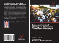 Produktbild: Ocena zmienno&iquest;ci genotyp&oacute;w bawe&iquest;ny w &iquest;rodowisku zasolonym