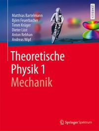 Bild vom Artikel Theoretische Physik 1 | Mechanik vom Autor Matthias Bartelmann