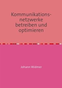 Produktbild: Kommunikationsnetzwerke betreiben und optimieren