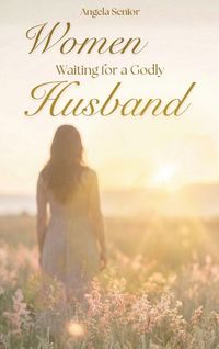 Produktbild: Women Waiting for a Godly Husband