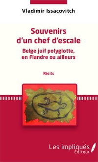 Produktbild: Souvenirs d'un chef d'escale Belge juif polyglotte, en Flandre ou ailleurs (recits)