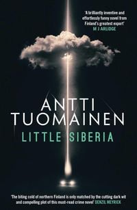 Bild vom Artikel Little Siberia vom Autor Antti Tuomainen