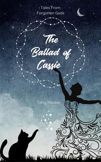 Produktbild: The Ballad of Cassie (Tales from Forgotten Gods)