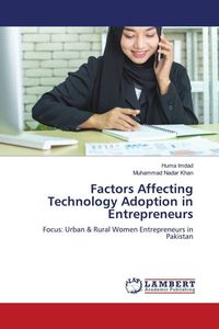 Produktbild: Factors Affecting Technology Adoption in Entrepreneurs