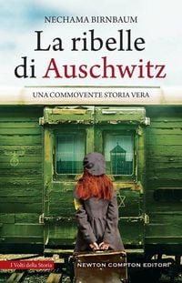 Produktbild: La ribelle di Auschwitz