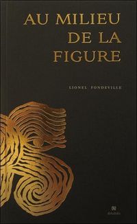 Produktbild: Au Milieu de la Figure
