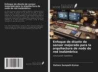 Produktbild: Enfoque de dise&ntilde;o de sensor mejorado para la arquitectura de nodo de red inal&aacute;mbrica