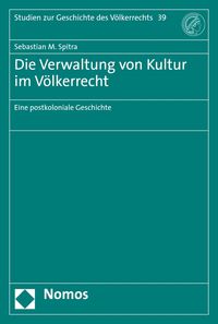 Produktbild: Die Verwaltung von Kultur im V&ouml;lkerrecht