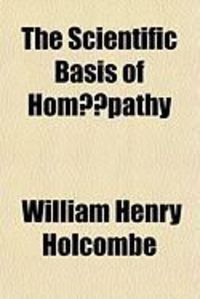 Produktbild: The Scientific Basis of Hompathy