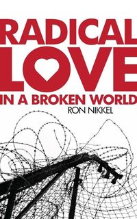 Produktbild: Radical Love in a Broken World