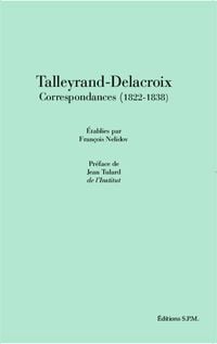 Produktbild: Talleyrand-Delacroix Correspondances (1822-1838)