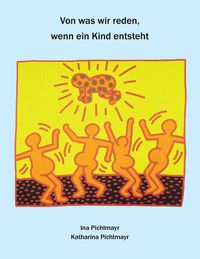 Produktbild: Von was wir reden, wenn ein Kind ersteht
