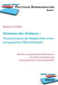Produktbild: Stimmen der Anderen - Presseschauen als Wegbereiter einer europ&auml;ischen &Ouml;ffentlichkeit?