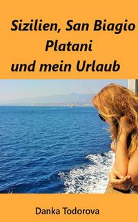 Produktbild: Sizilien, San Biagio und mein Urlaub