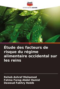 Produktbild: &Eacute;tude des facteurs de risque du r&eacute;gime alimentaire occidental sur les reins