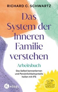 Produktbild: Das System der Inneren Familie verstehen &ndash; Arbeitsbuch