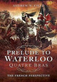 Produktbild: Prelude to Waterloo: Quatre Bras