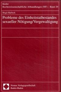 Produktbild: Probleme des Einheitstatbestandes sexueller N&ouml;tigung/Vergewaltigung